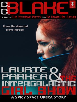 cover image of Laurie Parker and the Intergalactic Girl Show